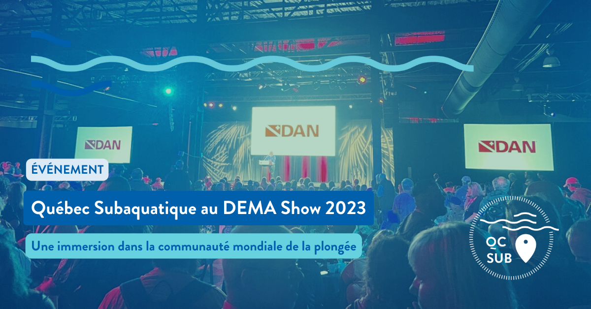Québec Subaquatique au DEMA SHOW 2023